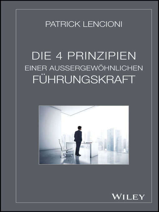 Cover image for Die 4 Prinzipien Einer Aussergewöhnlichen Führungskraft